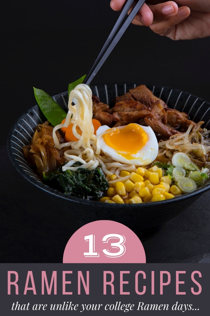 13 Ramen Noodles Recipes Roundup