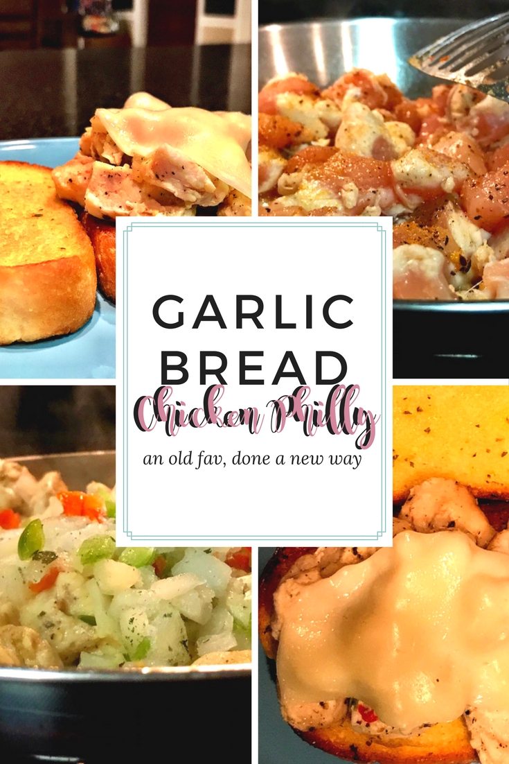 Garlic Bread Chicken Philly