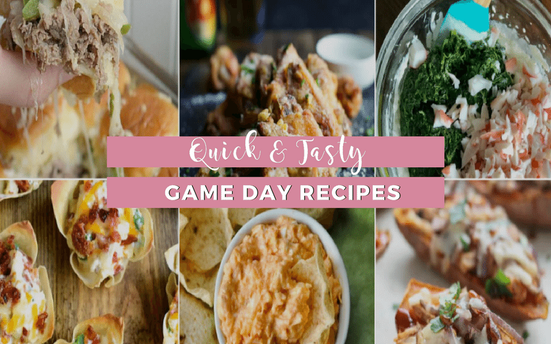 Quick & Tasty Game Day Recipes