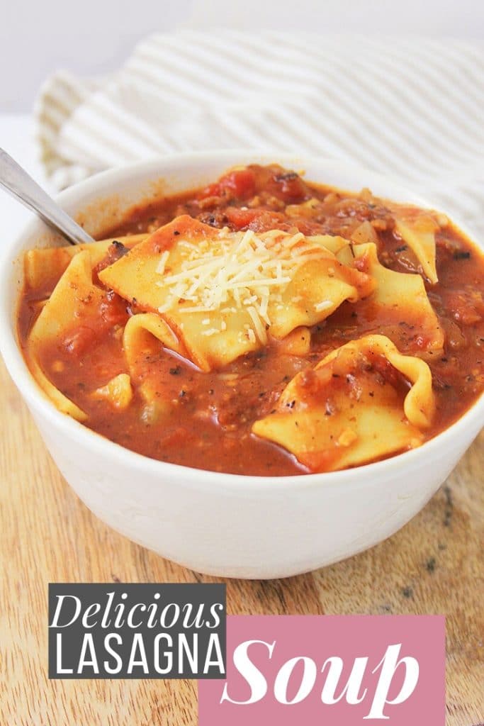 Deliciously Easy Lasagna Soup Recipe + Crockpot Edition