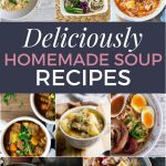 deliciously homemade soup recipes