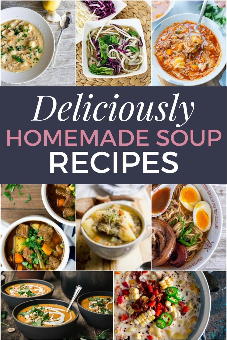 deliciously homemade soup recipes