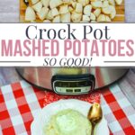 crockpot mashed potatoes so good