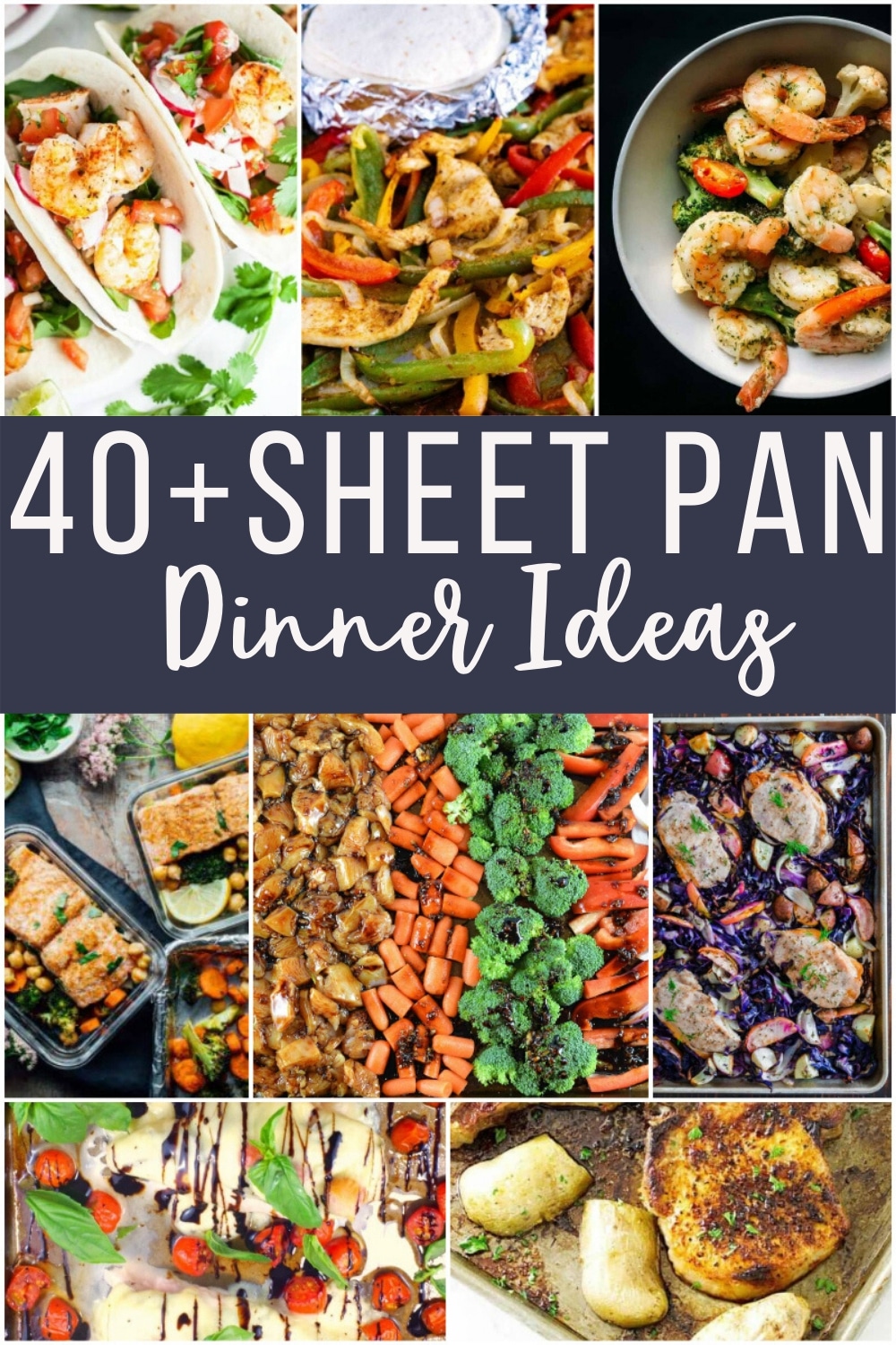 More Than 40 Simple + Easy Sheet Pan Dinner Ideas