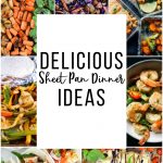 delicious sheet pan dinner ideas