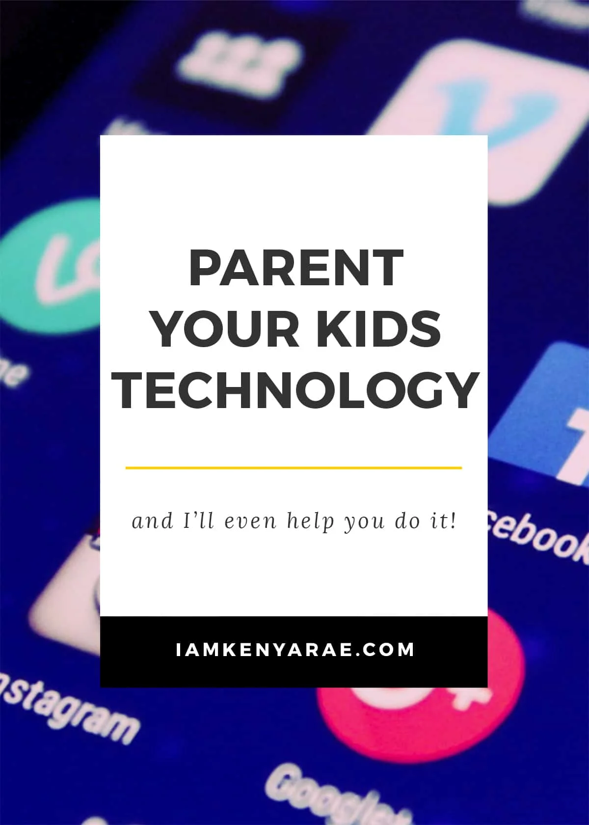 parent your kids technology