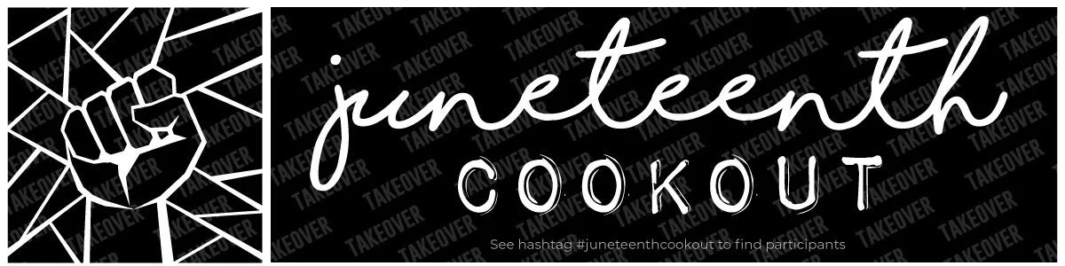 Juneteenth-Cookout-Takeover-Banner | Kenya Rae juneteenth cookout
